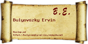 Bulyovszky Ervin névjegykártya
